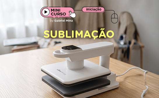 Mini Curso Online de Sublimação